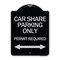Signmission Car Share Parking Permit Required with Bidirectional Arrow Aluminum Sign, 24" x 18", BS-1824-24288 A-DES-BS-1824-24288 - alternate 1